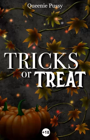 Tricks or Treat